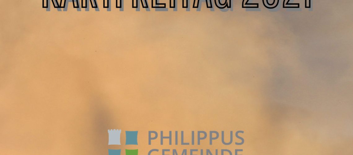 1: Karfreitag – Für uns!