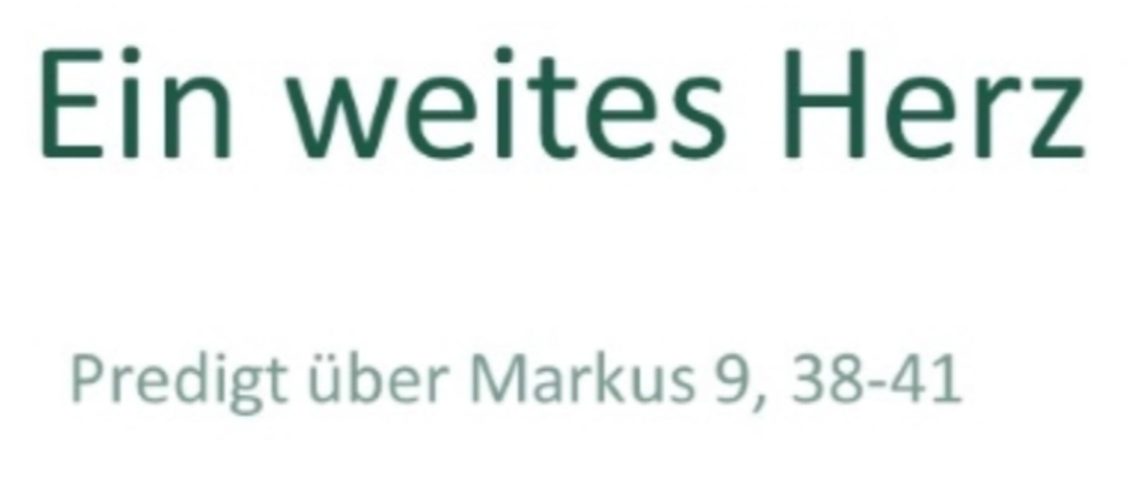 39: Markusevangelium 39 – Ein weites Herz