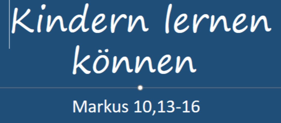 41: Markusevangelium 41 – Was wir von Kindern lernen können